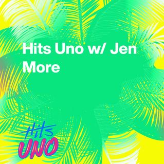 Hits Uno with Jen More