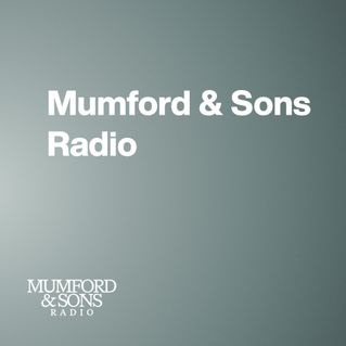 Mumford &amp; Sons Radio