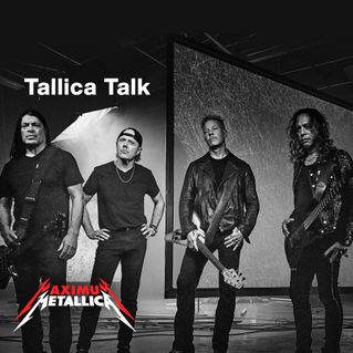 Tallica Talk