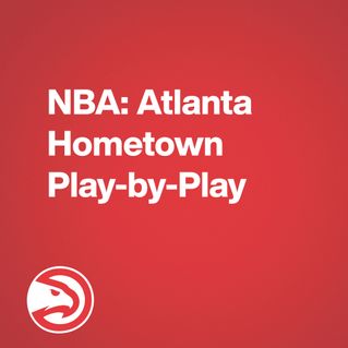 NBA: Atlanta Hometown Play-by-Play