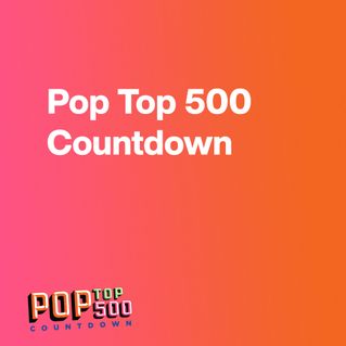 Pop Top 500 Countdown