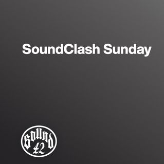 SoundClash Sunday 