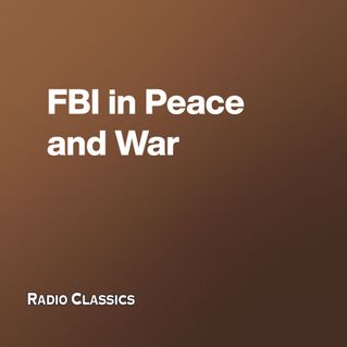 FBI in Peace and War