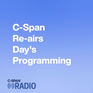 C-Span Re-airs Day's Programming