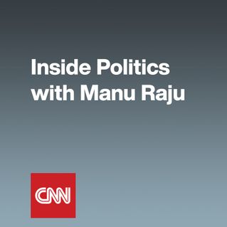 Inside Politics with Manu Raju