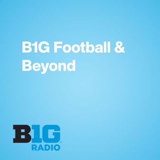 B1G Football & Beyond