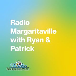 Radio Margaritaville with Ryan & Patrick