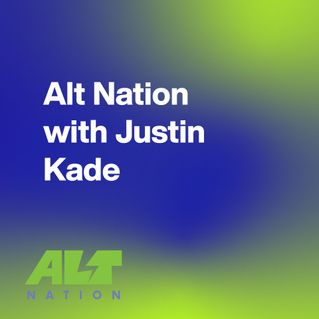 Alt Nation with Justin Kade