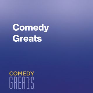 Comedy Greats