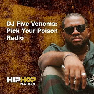 DJ Five Venoms: Pick Your Poison Radio