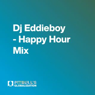 Dj Eddieboy - Happy Hour Mix