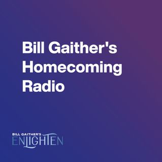 Bill Gaither's Homecoming Radio