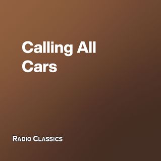 Calling All Cars