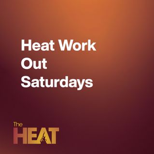 Heat Work Out Saturdays 