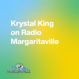 Krystal King on Radio Margaritaville