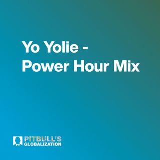 Yo Yolie - Power Hour Mix