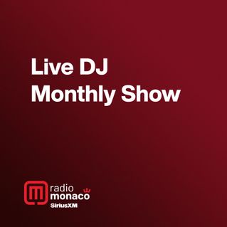 Live DJ Monthly Show