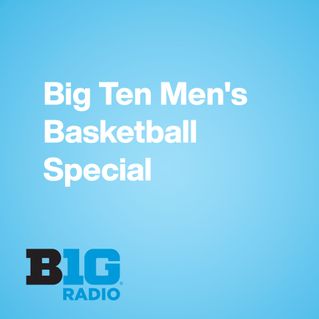 Big Ten Men's Basketball Special