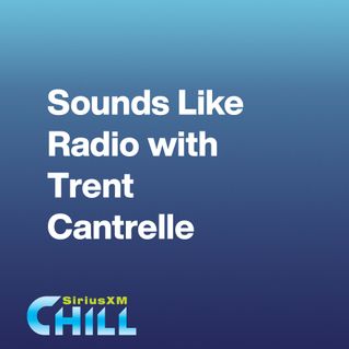 Sounds Like Radio with Trent Cantrelle