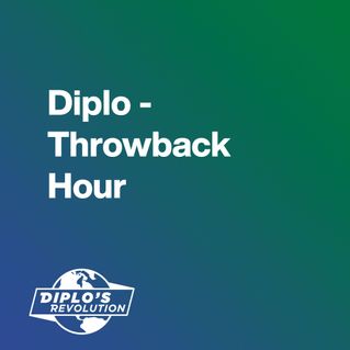 Diplo - Throwback Hour