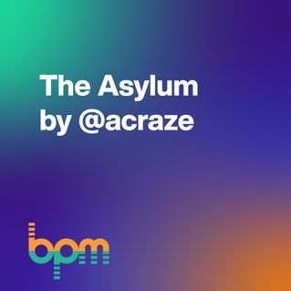 The Asylum by @acraze