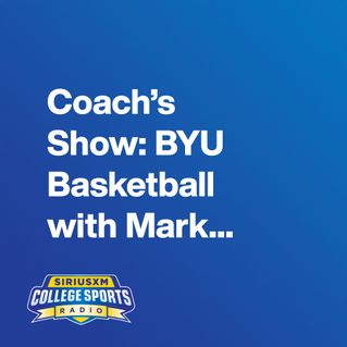 Coach’s Show: BYU Basketball with Mark Pope
