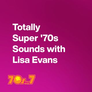 Totally Super 70s Sounds with Lisa Evans