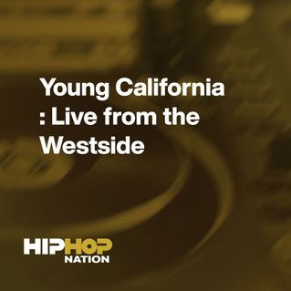 Young California : Live from the Westside