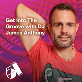 DJ James Anthony pres. Get Into The Groove