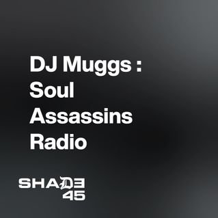 DJ Muggs: Soul Assassins Radio