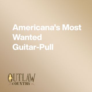 Americana's Most Wanted Guitar-Pull