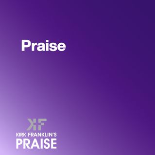 Praise