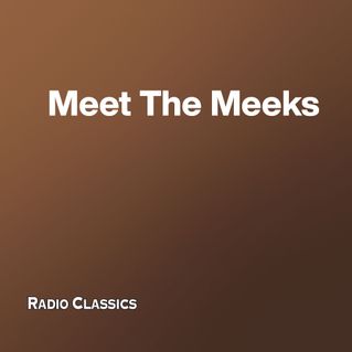 Meet The Meeks