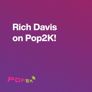 Rich Davis on Pop2K!