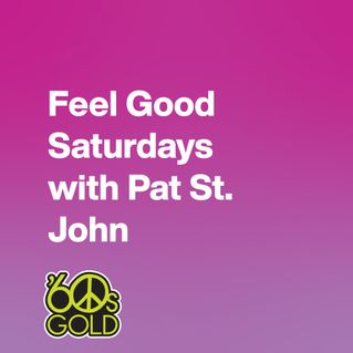 Feel Good Saturdays with Pat St. John