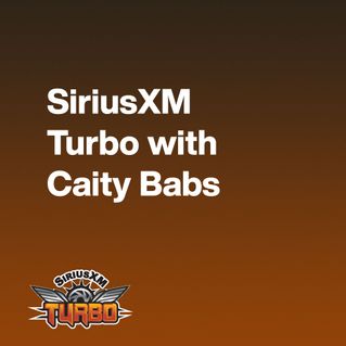 SiriusXM Turbo with Caity Babs