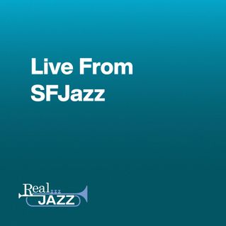 Live From SFJAZZ