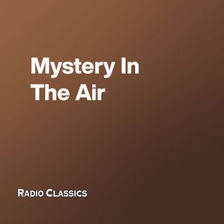 Mystery In The Air