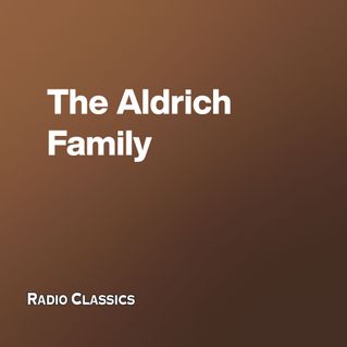 The Aldrich Family