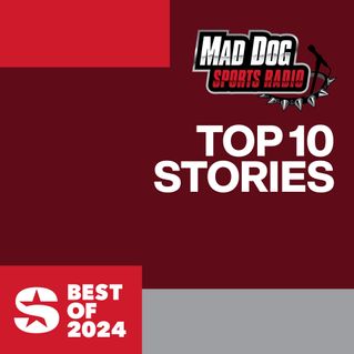 Mad Dog Sports Radio presents the year in sports- 2024