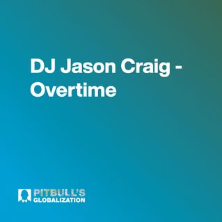 DJ Jason Craig - Overtime