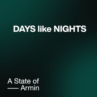 DAYS like NIGHTS