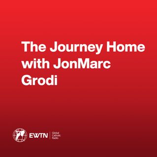 Best Of The Journey Home with JonMarc Grodi