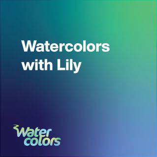 Watercolors with Lily