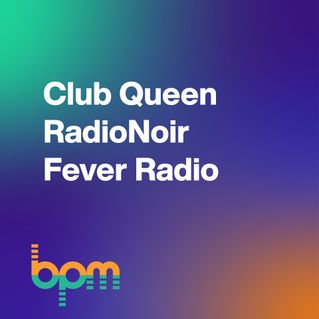 CLUBxCHRONICLES /Noir Fever Radio