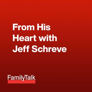 From His Heart with Jeff Schreve