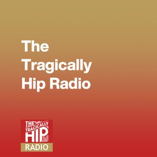 The Tragically Hip&#039;s Top 13