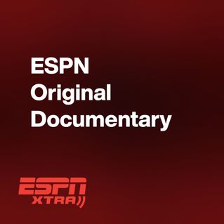 ESPN Original Documentary
