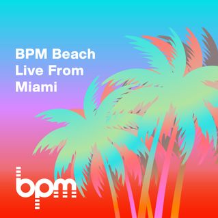 #bpmBeach LIVE