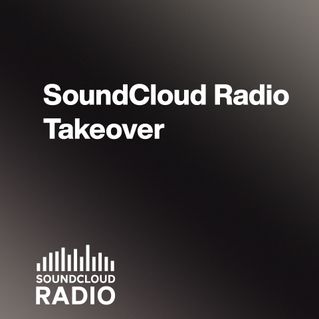 SoundCloud Radio Takeover